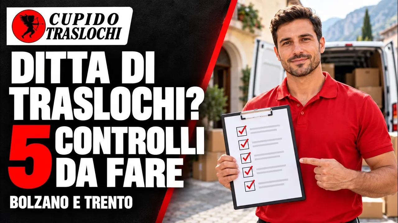 Copertina del video: un traslocatore con la polo rossa di Cupido Traslochi tiene una checklist con cinque spunte davanti a un furgone carico di scatoloni, con il testo Ditta di traslochi? 5 controlli da fare, Bolzano e Trento